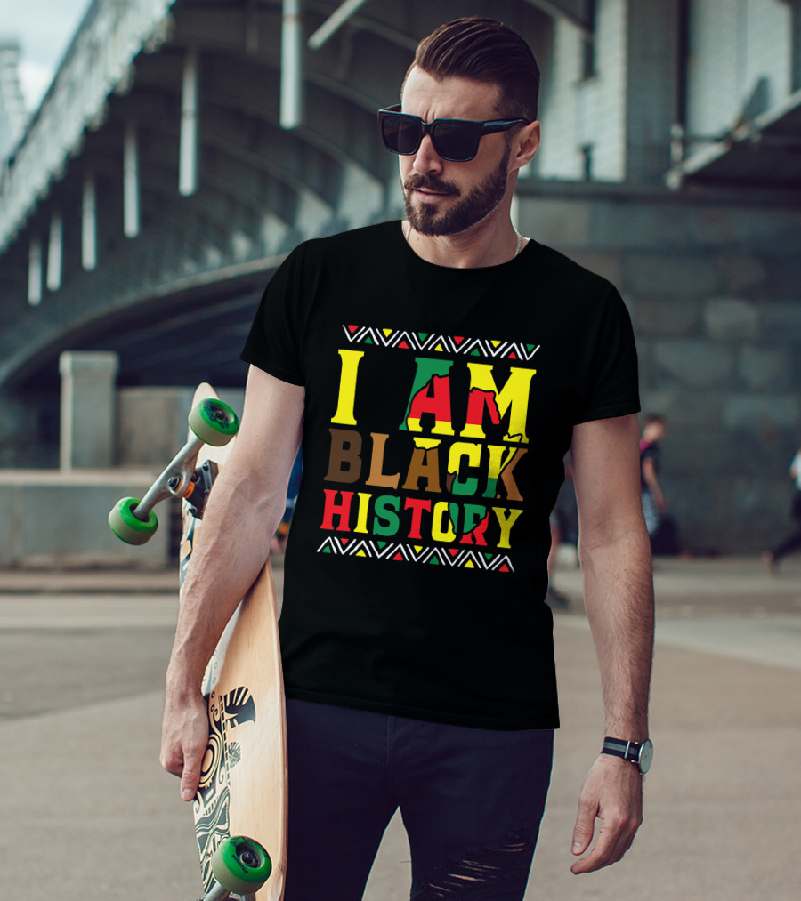 I Am Black History Black History Month Pride African Colors T-Shirt