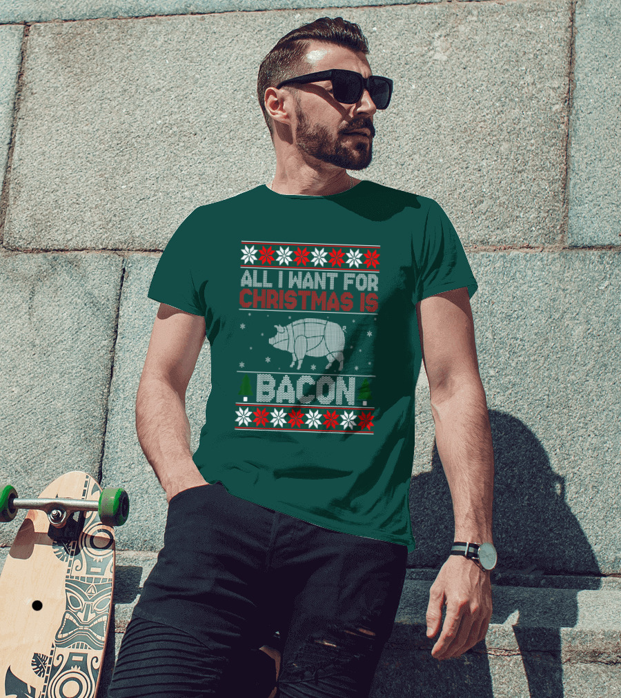 All I Want For Christmas Is Bacon Pig T-Shirt