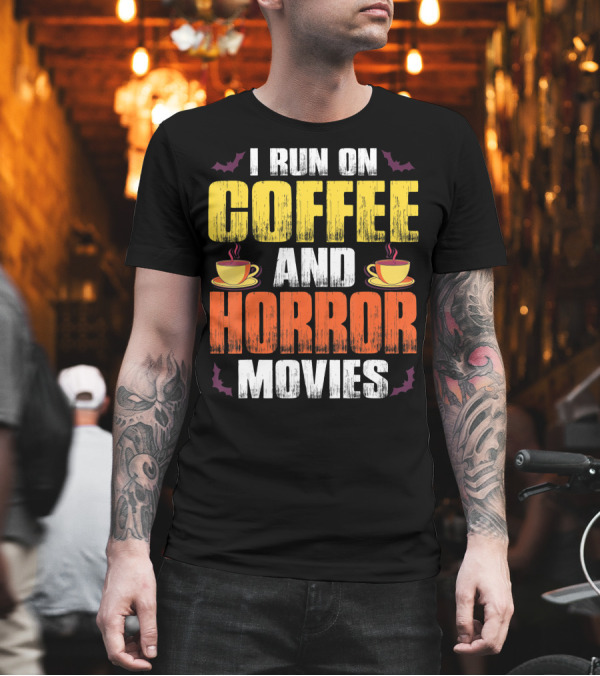 I Run On Coffee And Horror Movies Halloween Theme with Coffee Cups and Bats T-Shirt I Run On Coffee And Horror Movies Halloween Theme with Coffee Cups and Bats T-Shirt