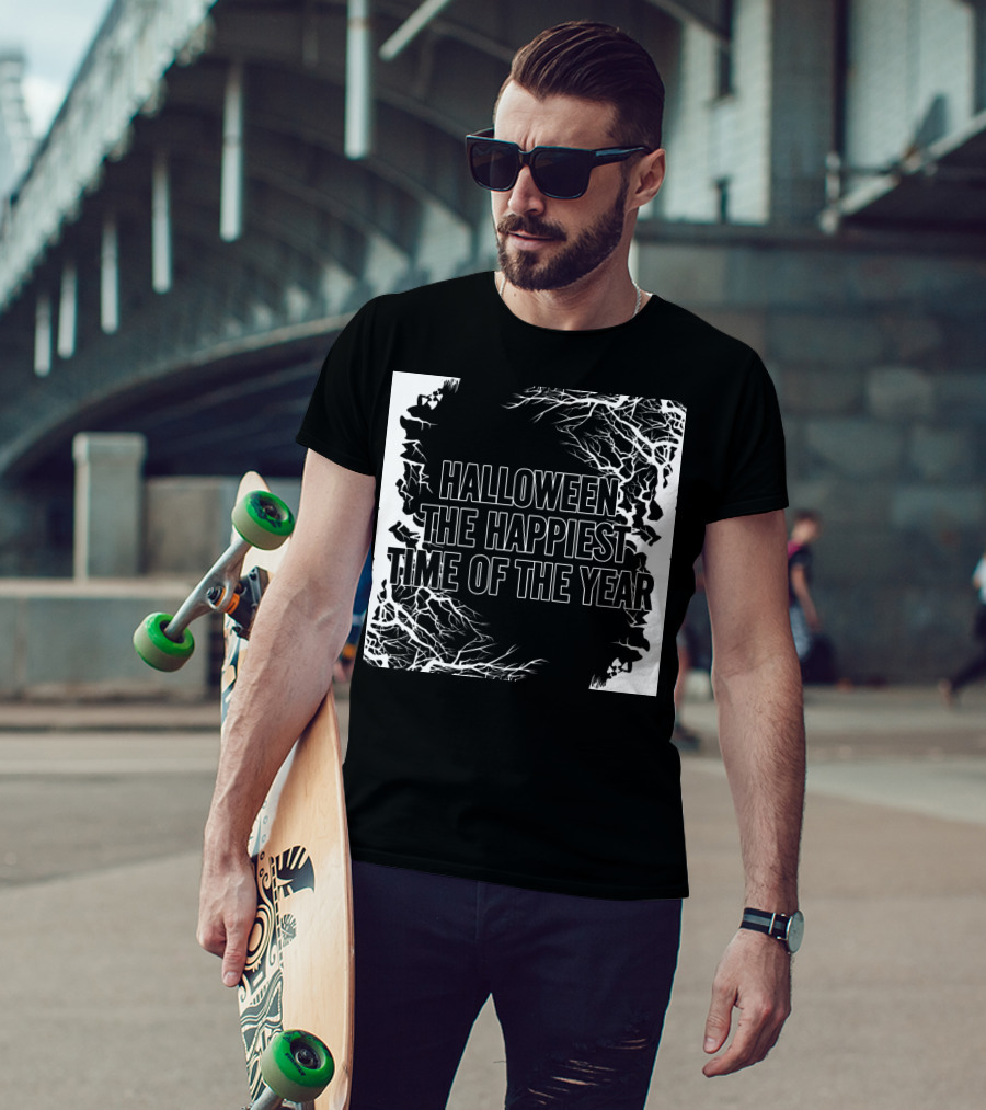 Halloween The Happiest Time Of The Year T-Shirt