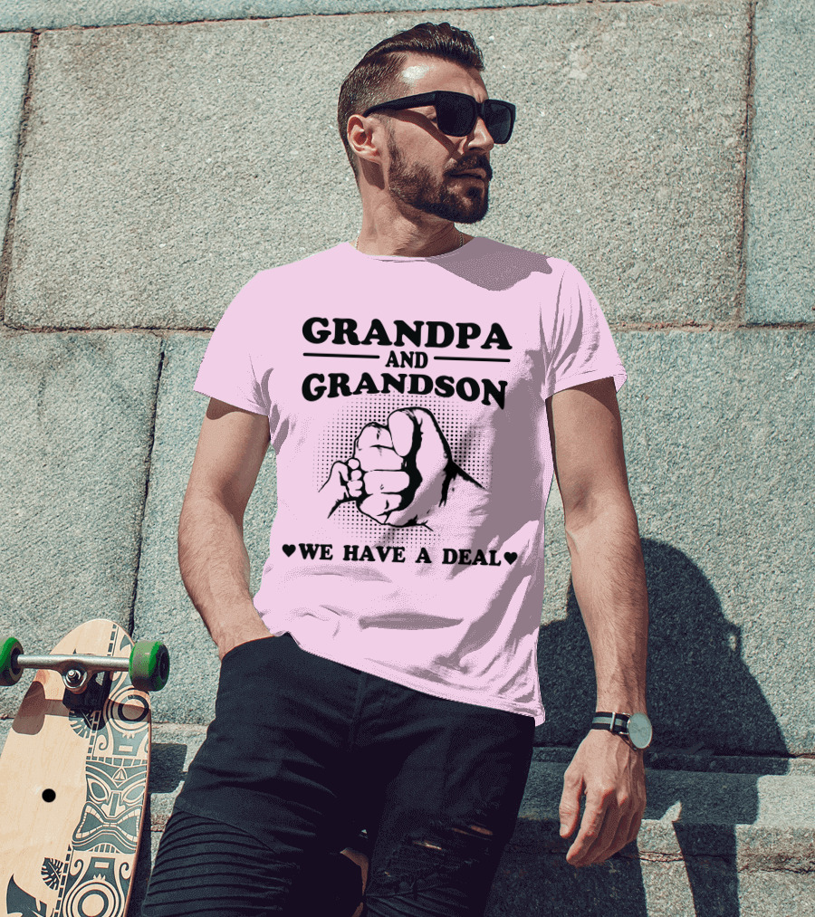 Grandpa And Grandson We Have A Deal T-Shirt