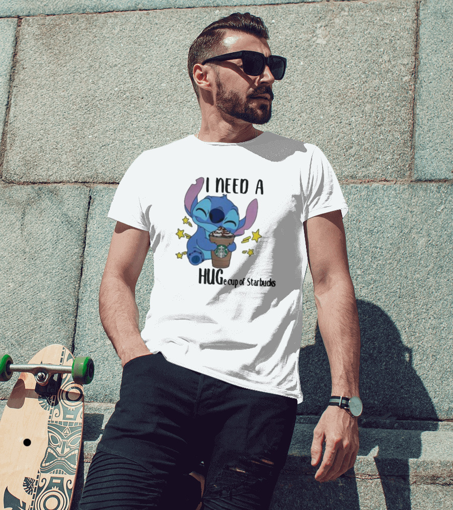 I Need A Hug Stitch Cup Of Starbucks T-Shirt