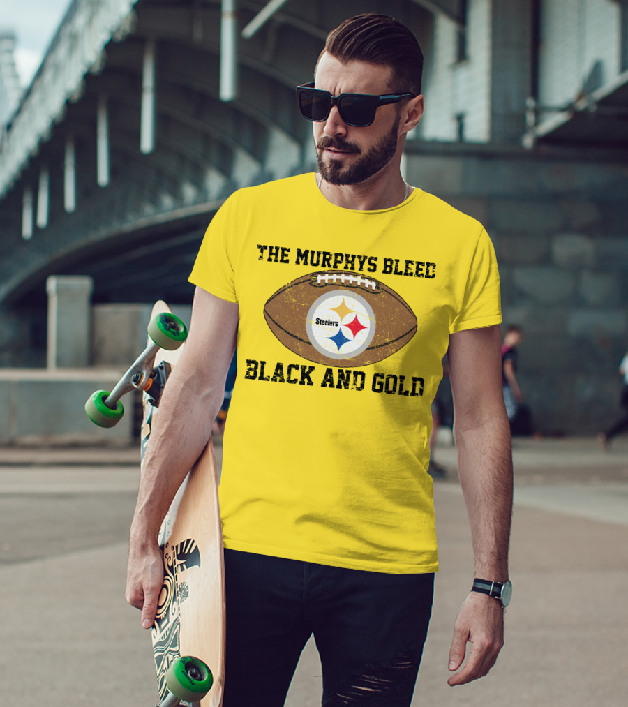 Pittsburgh Steelers The Murphys Bleed Black And Gold Football T-Shirt