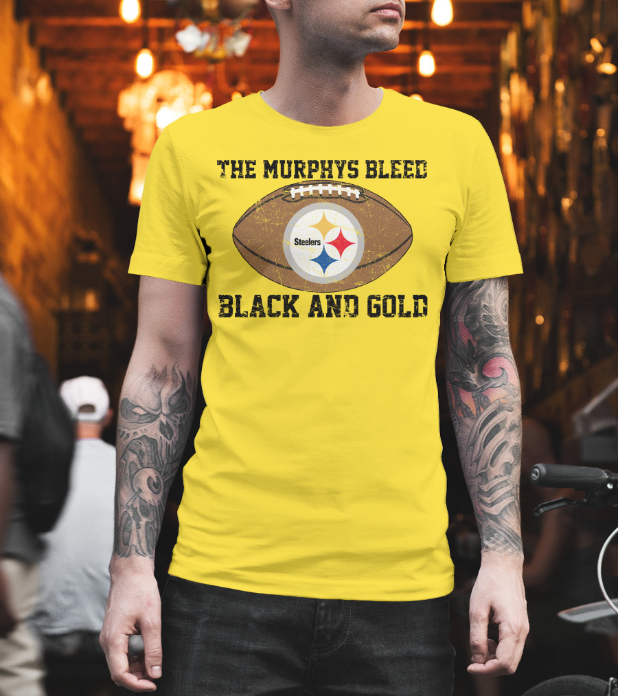Pittsburgh Steelers The Murphys Bleed Black and Gold Football T-Shirt