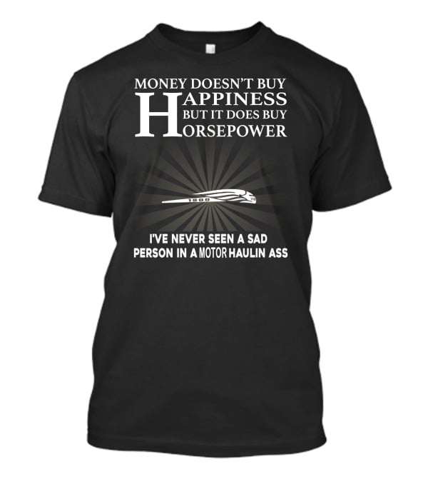 Money Doesn't Buy Happiness But It Does Buy Horsepower Honda VTX1800 T-Shirt