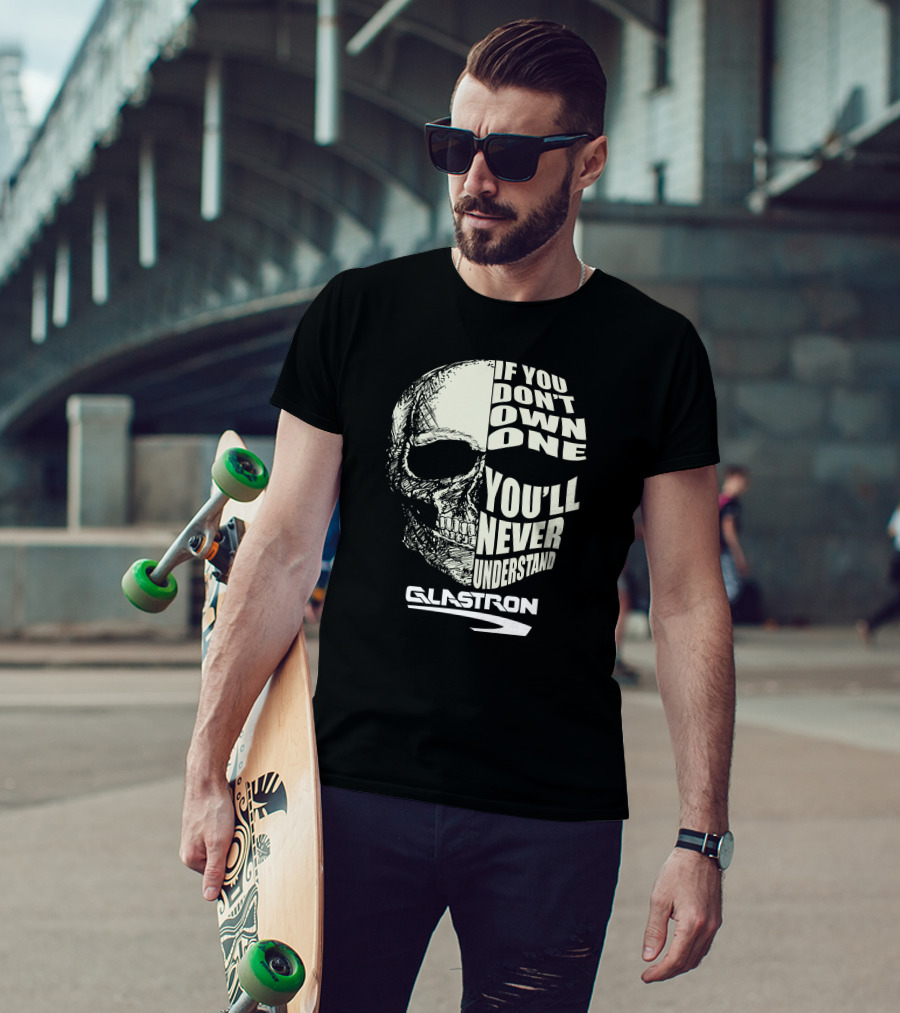Glastron If You Don’t Own One You’ll Never Understand Skull T-Shirt