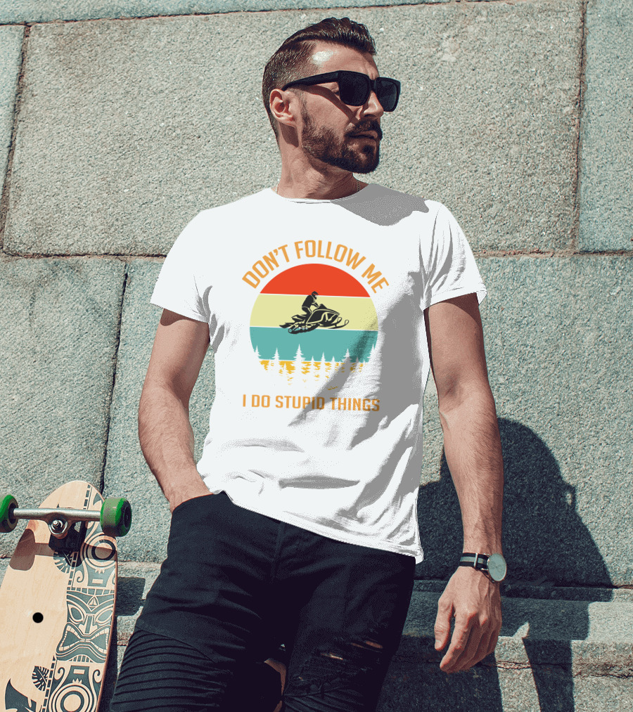 Don't Follow Me I Do Stupid Things Ski Doo Mountain T-Shirt