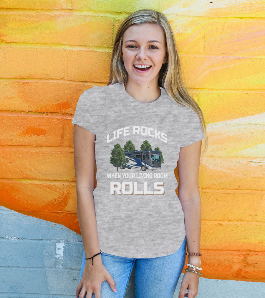 Life Rocks When Your Living Room Rolls Fleetwood Discovery 38W T-Shirt