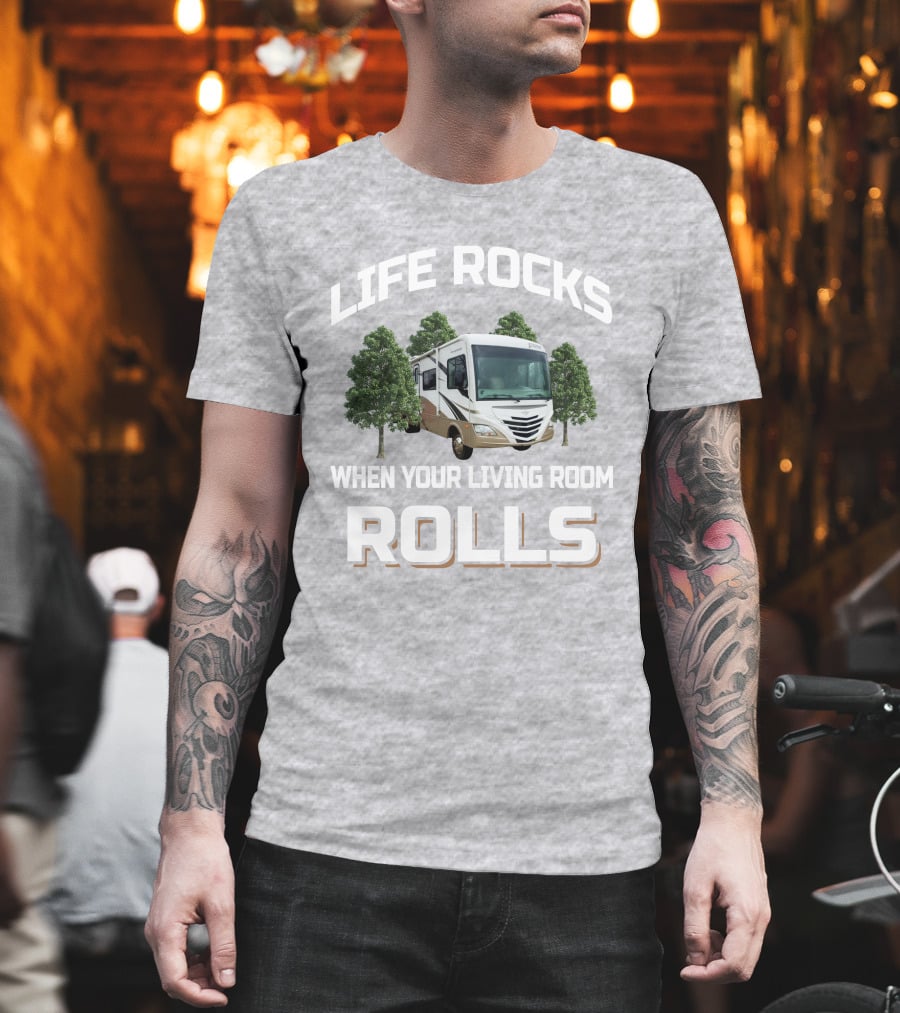 LIFE ROCKS WHEN YOUR LIVING ROOM ROLLS FLEETWOOD STORM 32BH T-Shirt