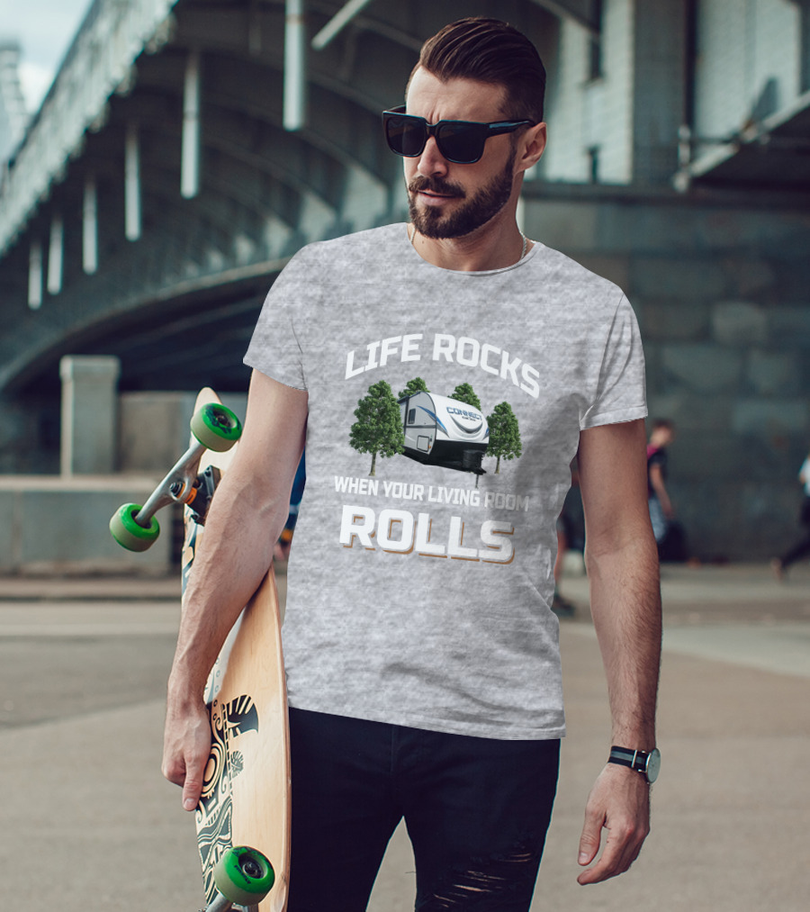 Life Rocks When Your Living Room Rolls Connect RV Camper Forest Scene T-Shirt