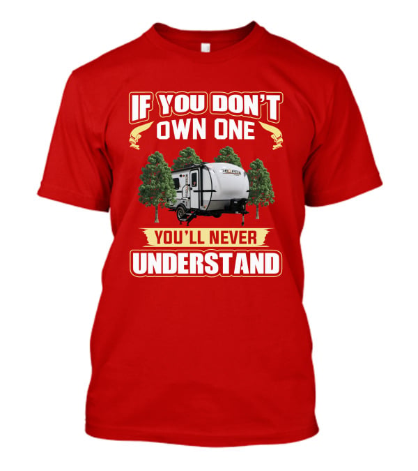 If You Don't Own One Rockwood Geo Pro 15TB You'll Never Understand T-Shirt