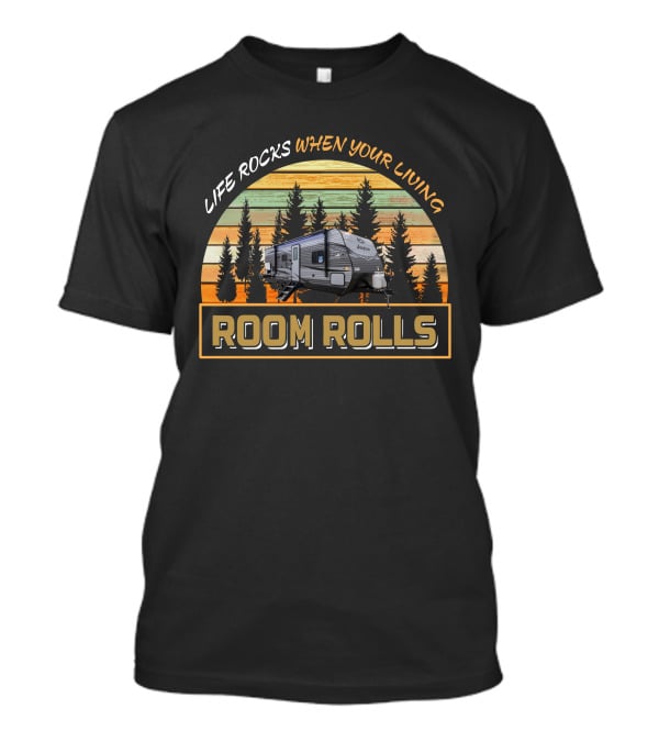 LIFE ROCKS WHEN YOUR LIVING ROOM ROLLS Jayco Jay Flight 24RBS Camper Vintage Forest Sunset T-Shirt