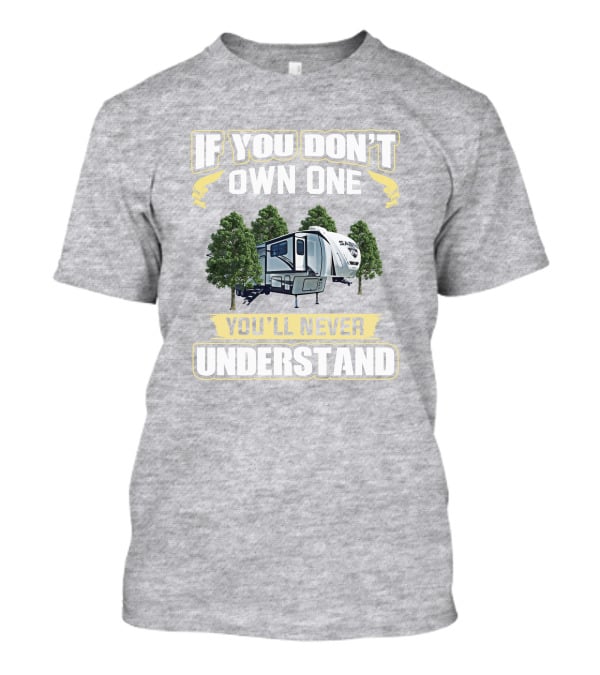 If You Don't Own One You'll Never Understand FR-Sabre 37flh T-Shirt