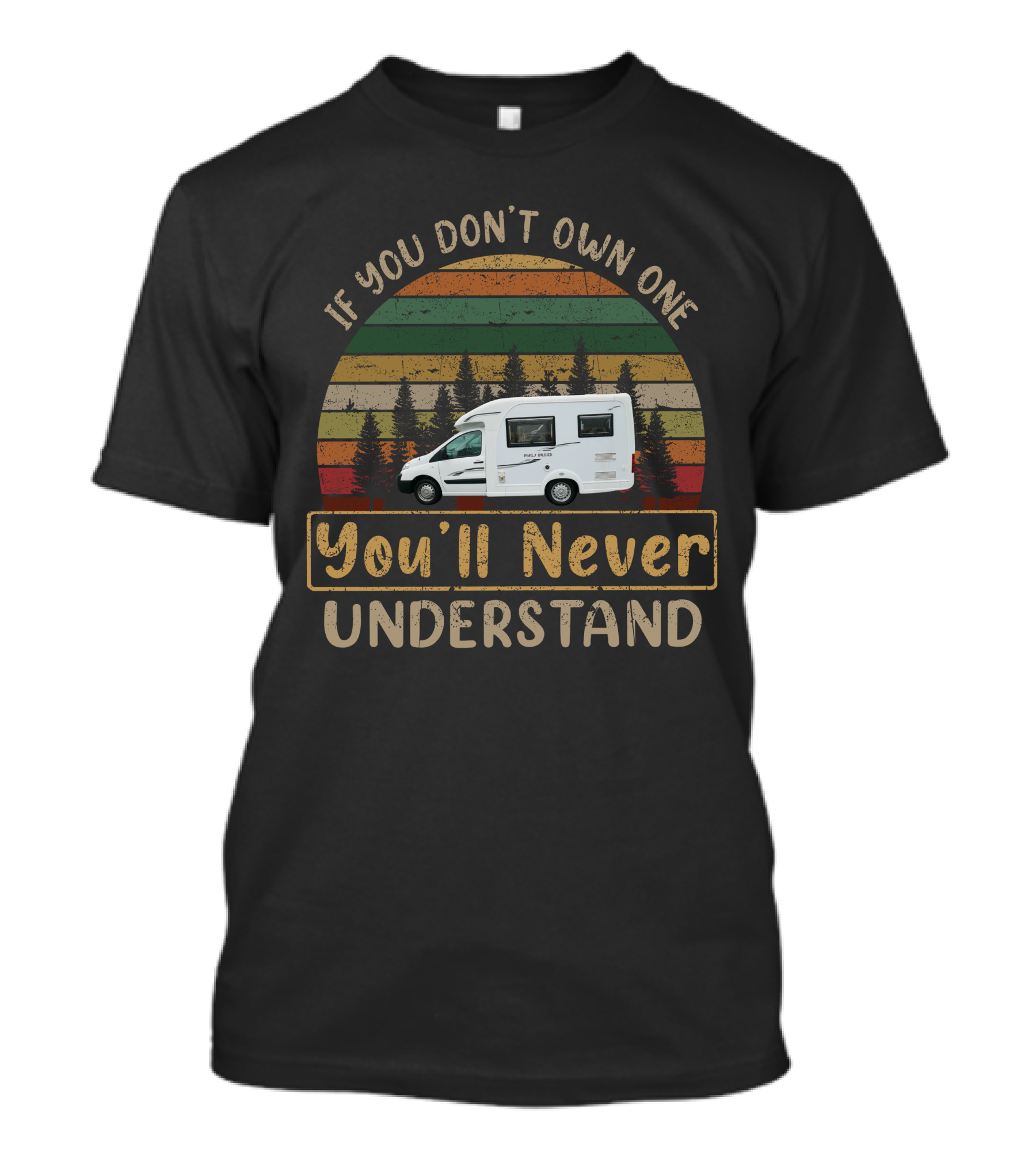 If You Don't Own One You'll Never Understand Vintage Camper Van Forest Sunset T-Shirt