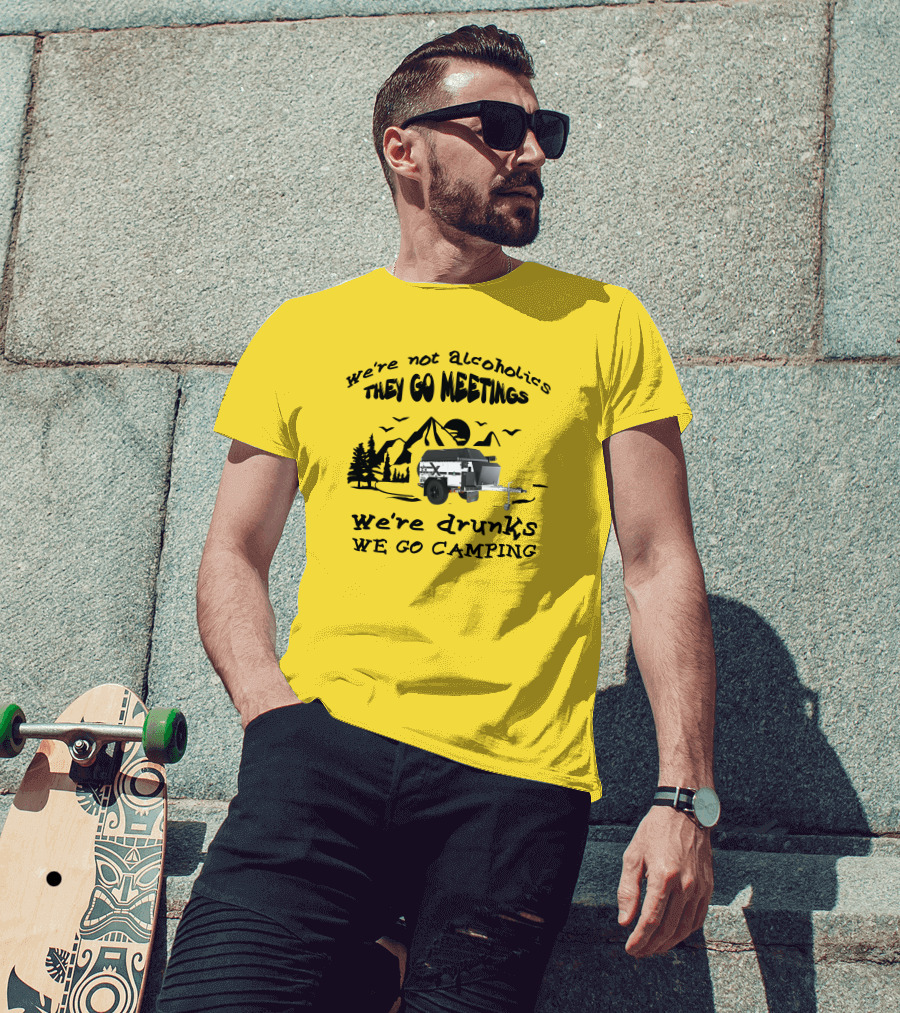 We're Not Alcoholics They Go Meetings We're Drunks We Go Camping Patriot X1H T-Shirt