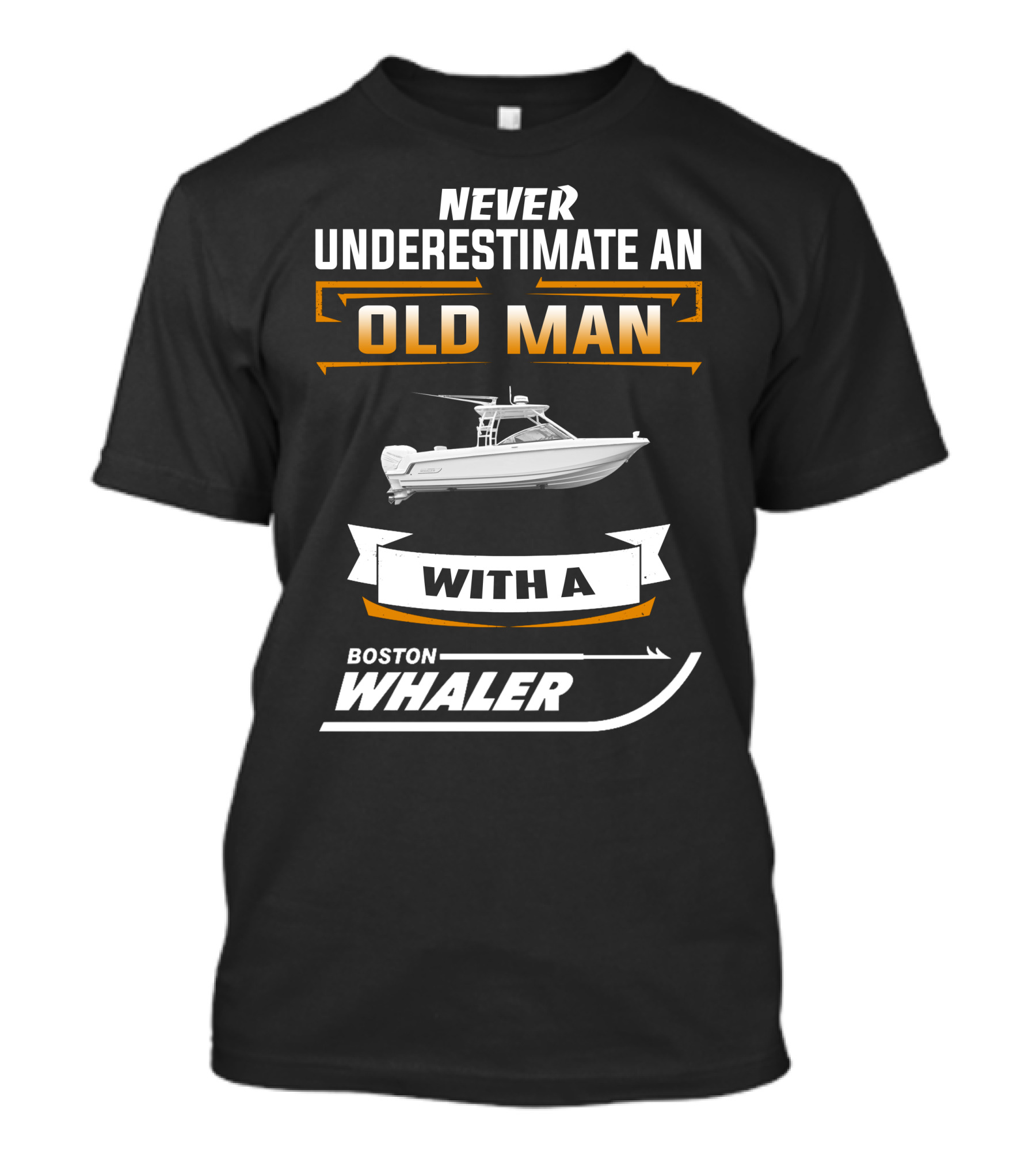 Never Underestimate An Old Man With A Boston Whaler T-Shirt
