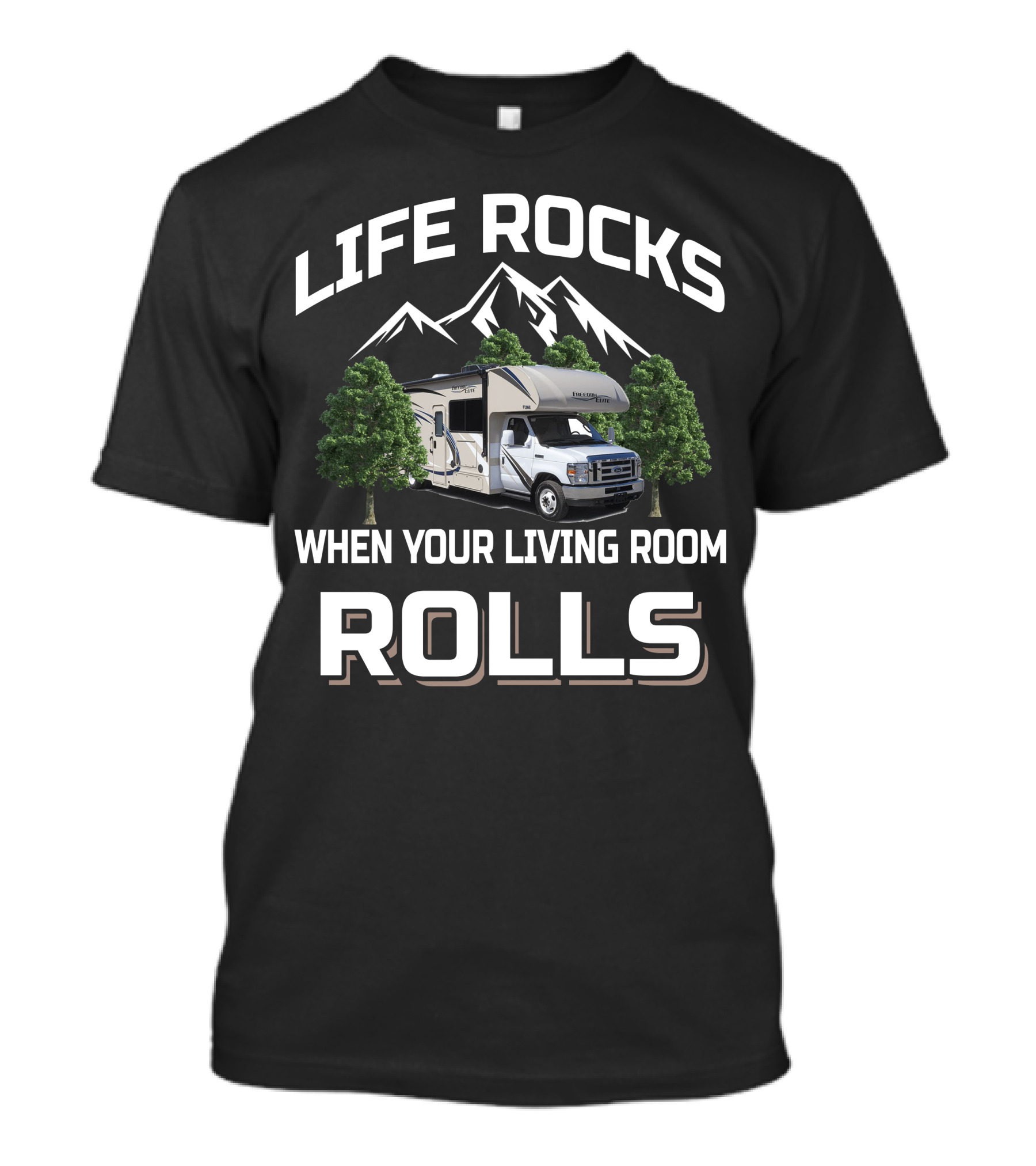 LIFE ROCKS WHEN YOUR LIVING ROOM ROLLS Thor Freedom Elite 26HE T-Shirt