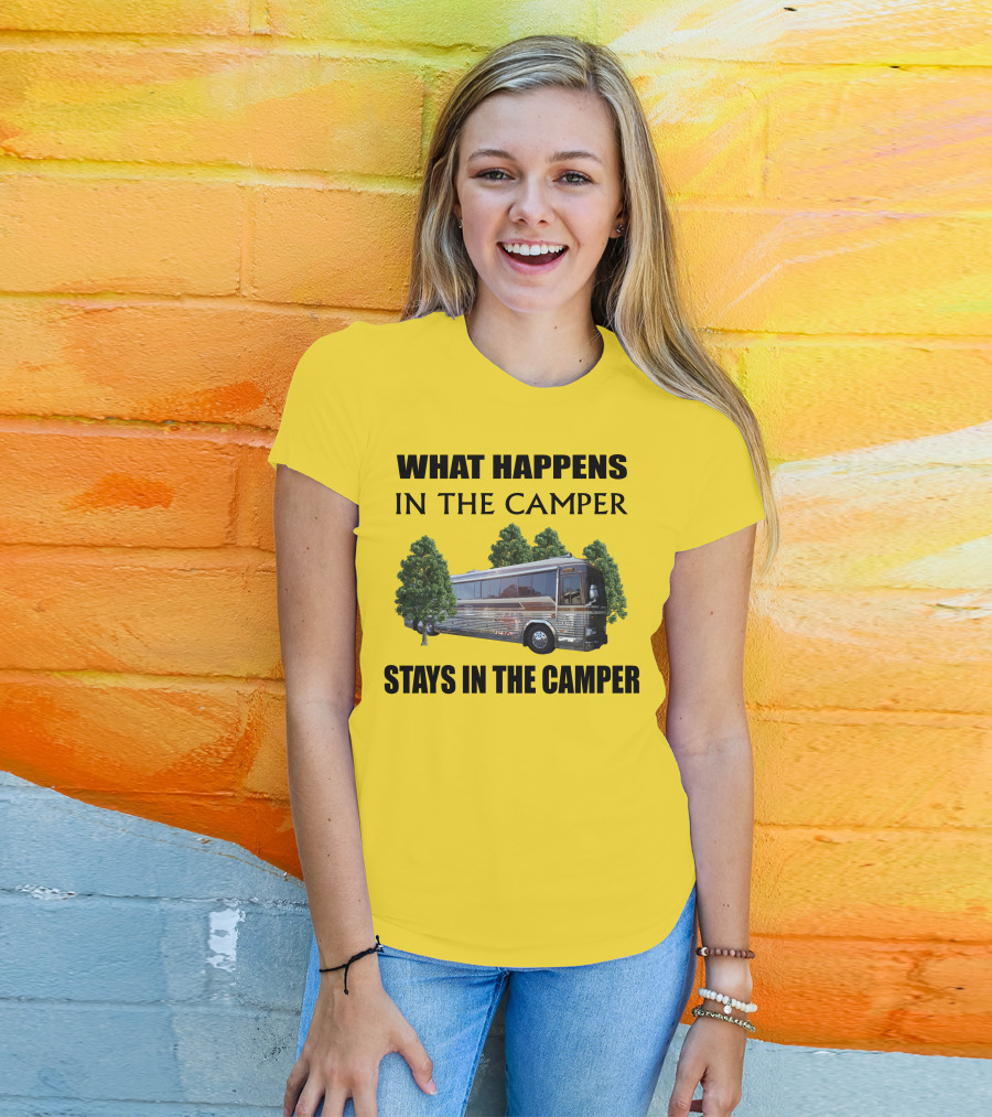 1995 Prevost Country Coach XL What Happens In The Camper Stays In The Camper T-Shirt