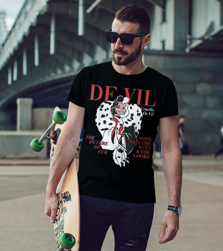 DE VIL Cruella De Vil The Future Of Fur She's Got The Wits And The Looks T-Shirt