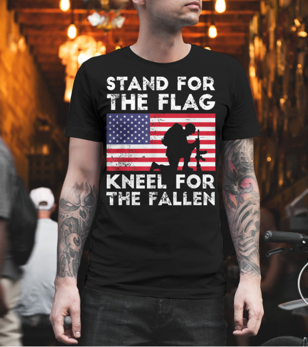 Stand for the Flag Kneel for the Fallen Veteran USA American Flag T-Shirt Stand for the Flag Kneel for the Fallen Veteran USA American Flag T-Shirt