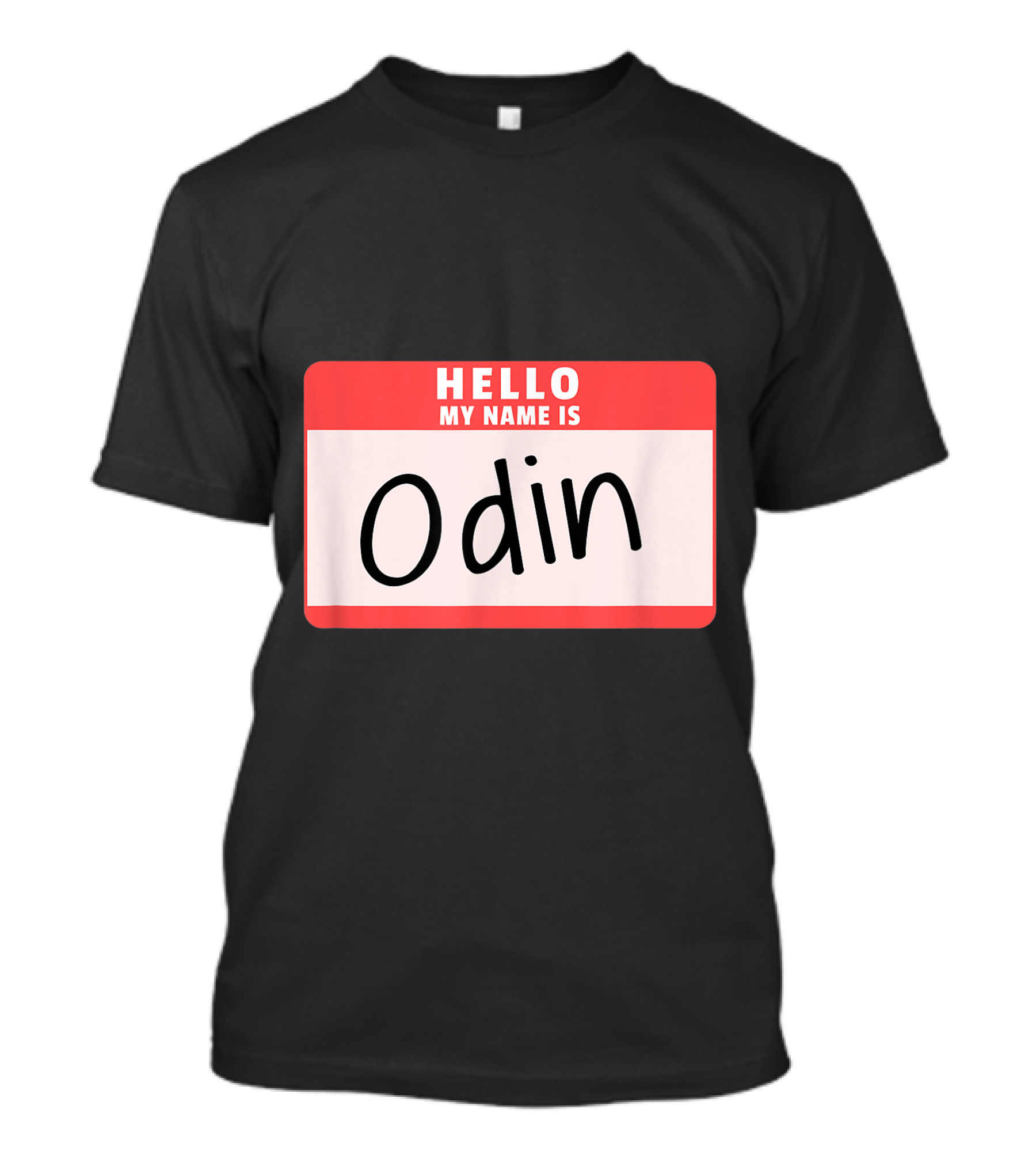 Hello My Name Is Odin Halloween Norse Mythology Name Tag T-Shirt