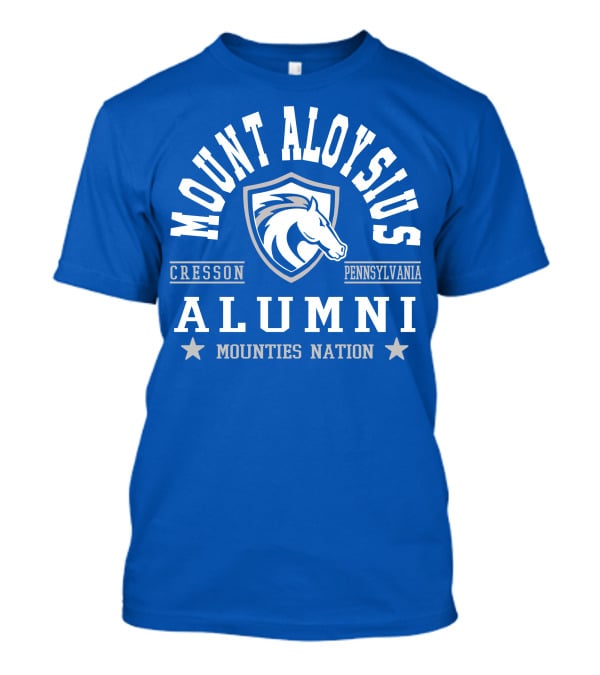 Mount Aloysius Alumni Cresson Pennsylvania Mounties Nation T-Shirt