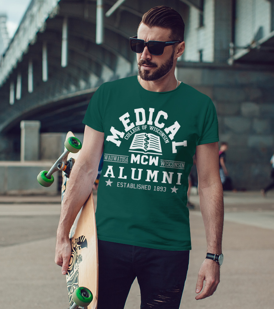 Medical College Of Wisconsin Alumni Wauwatosa MCW Established 1893 T-Shirt