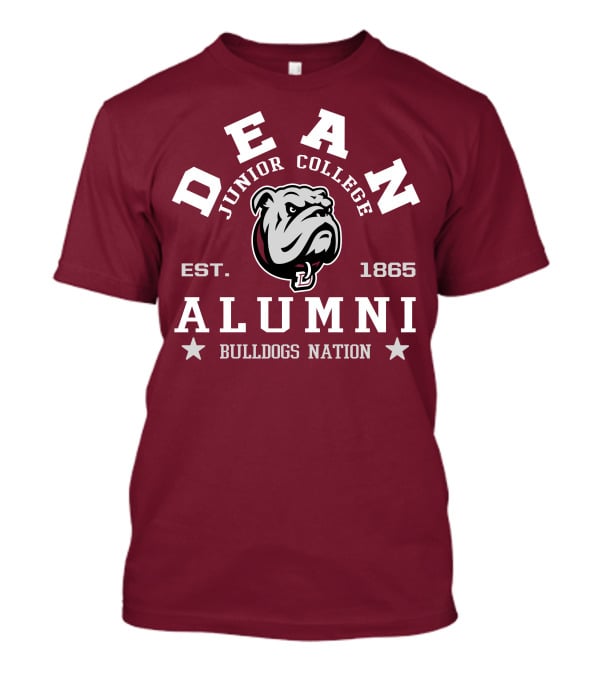 Dean Junior College Alumni Bulldogs Nation Est. 1865 T-Shirt