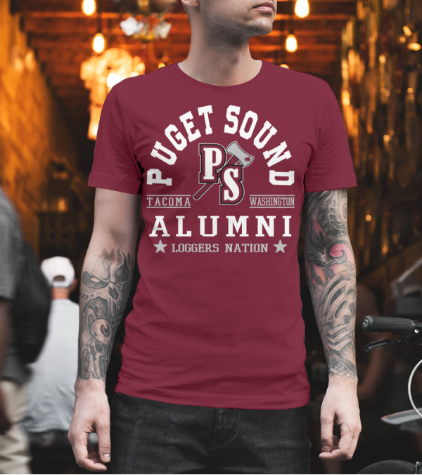 Puget Sound PS Tacoma Washington Alumni Loggers Nation T-Shirt Puget Sound PS Tacoma Washington Alumni Loggers Nation T-Shirt