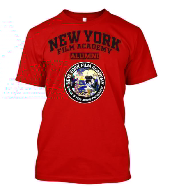 NEW YORK FILM ACADEMY ALUMNI SCHOOL OF FILM ACTING PHOTOGRAPHY T-Shirt