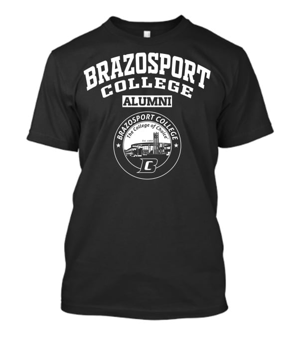 Brazosport College Alumni The College Of Choice Est. 1968 T-Shirt