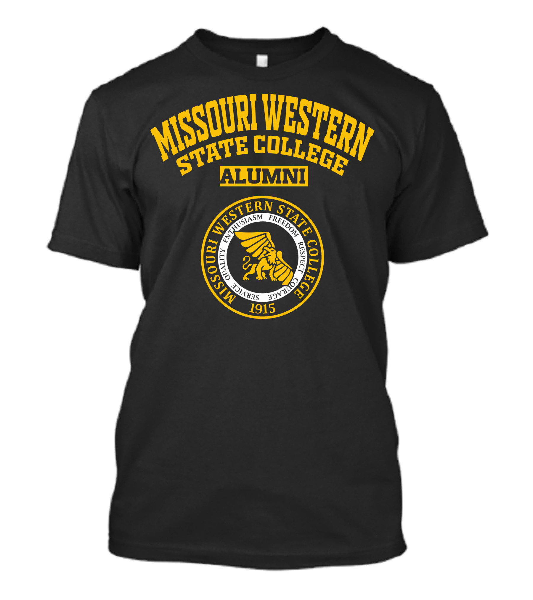 Missouri Western State College Alumni 1915 Enthusiasm Freedom Courage Respect Service Quality T-Shirt