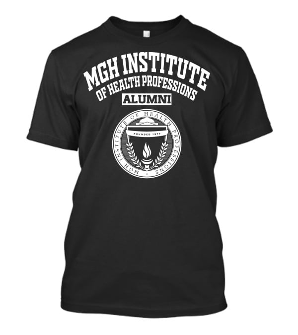 MGH Institute Of Health Professions Alumni Founded 1977 Seal T-Shirt