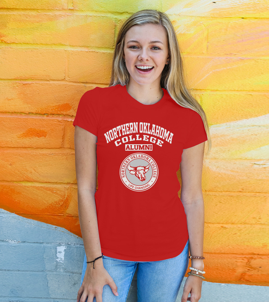 Northern Oklahoma College Alumni Life Changing T-Shirt