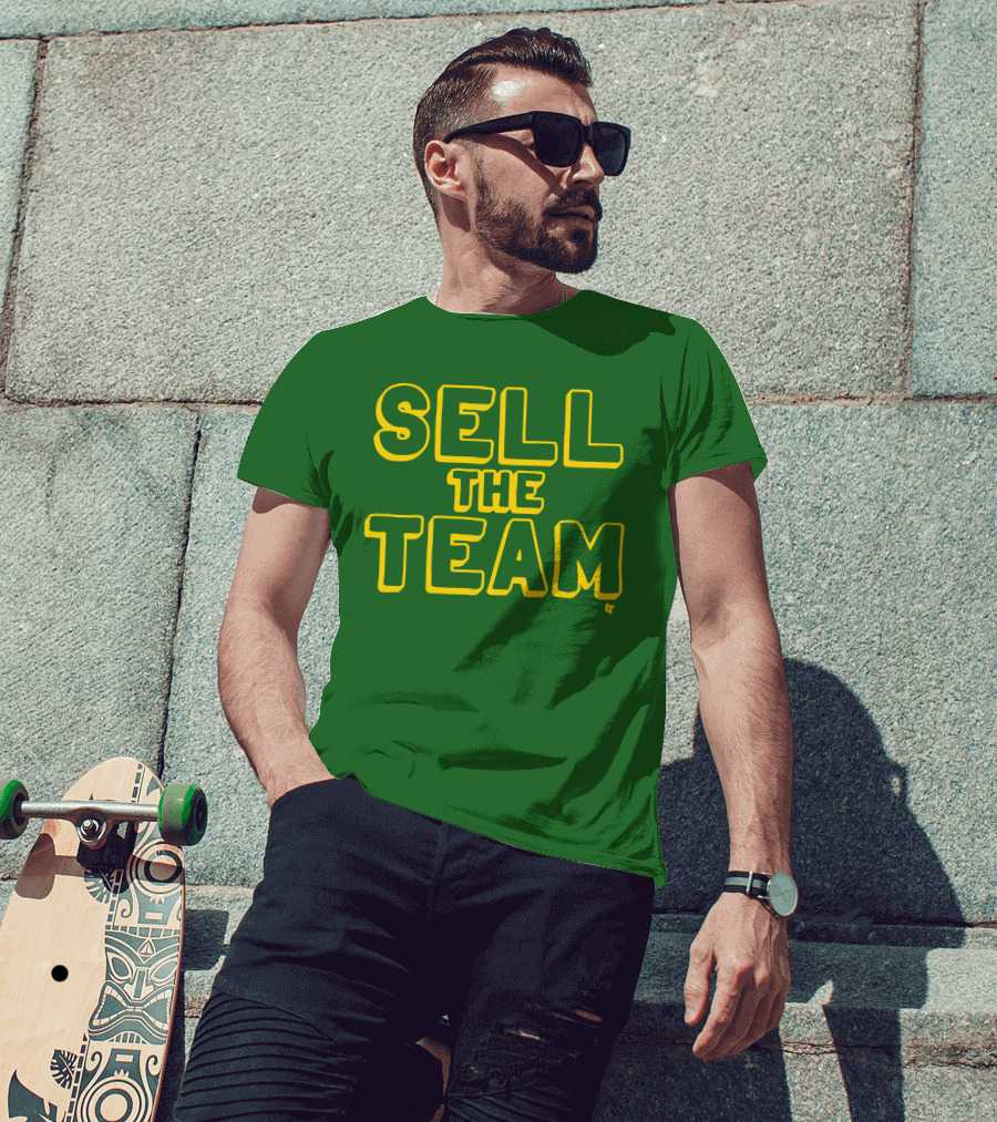 Sell The Team Oakland Statement T-Shirt