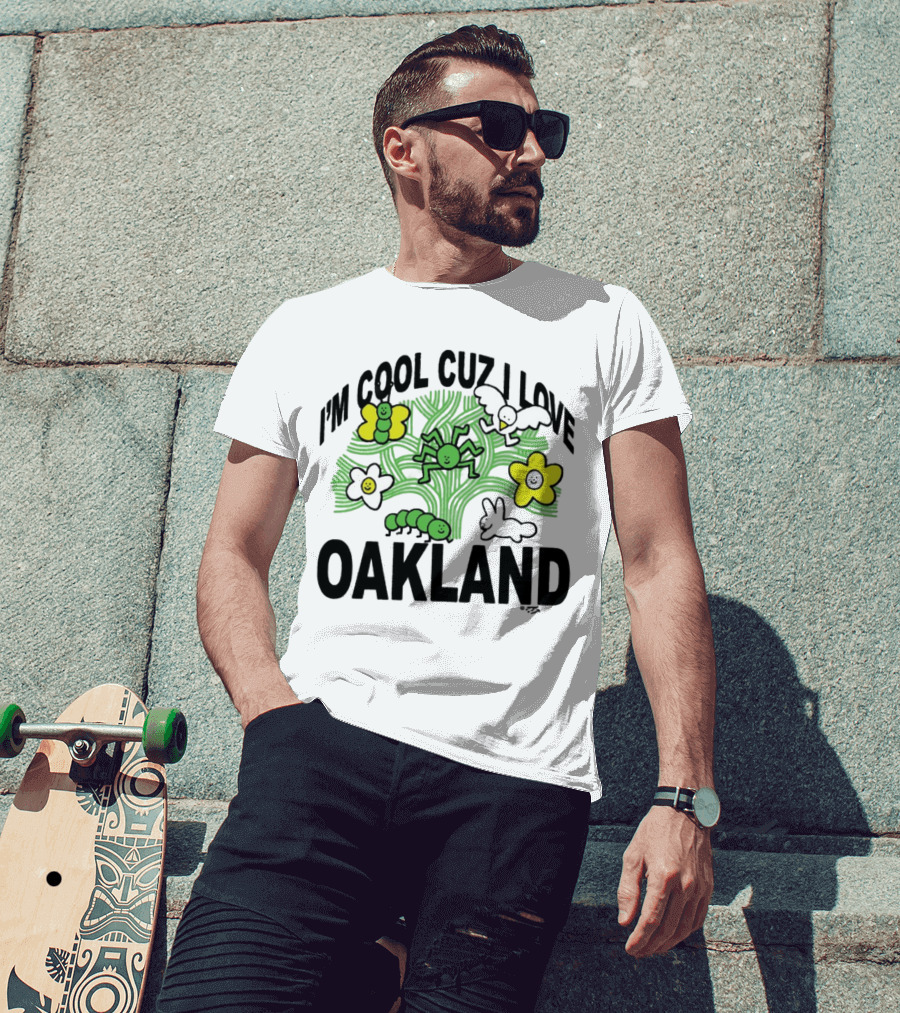 I'm Cool Cuz I Love Oakland Green Spider Flowers Bunny T-Shirt