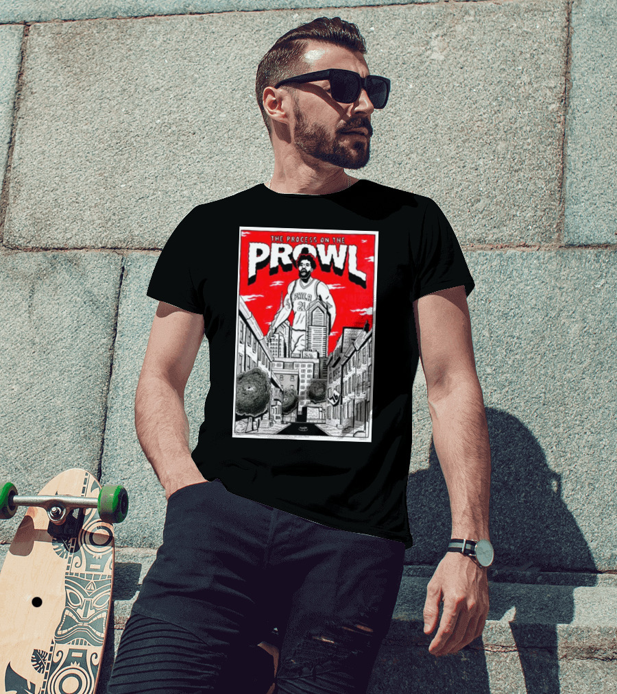The Process On The Prowl Philadelphia 76ers Basketball Legend T-Shirt
