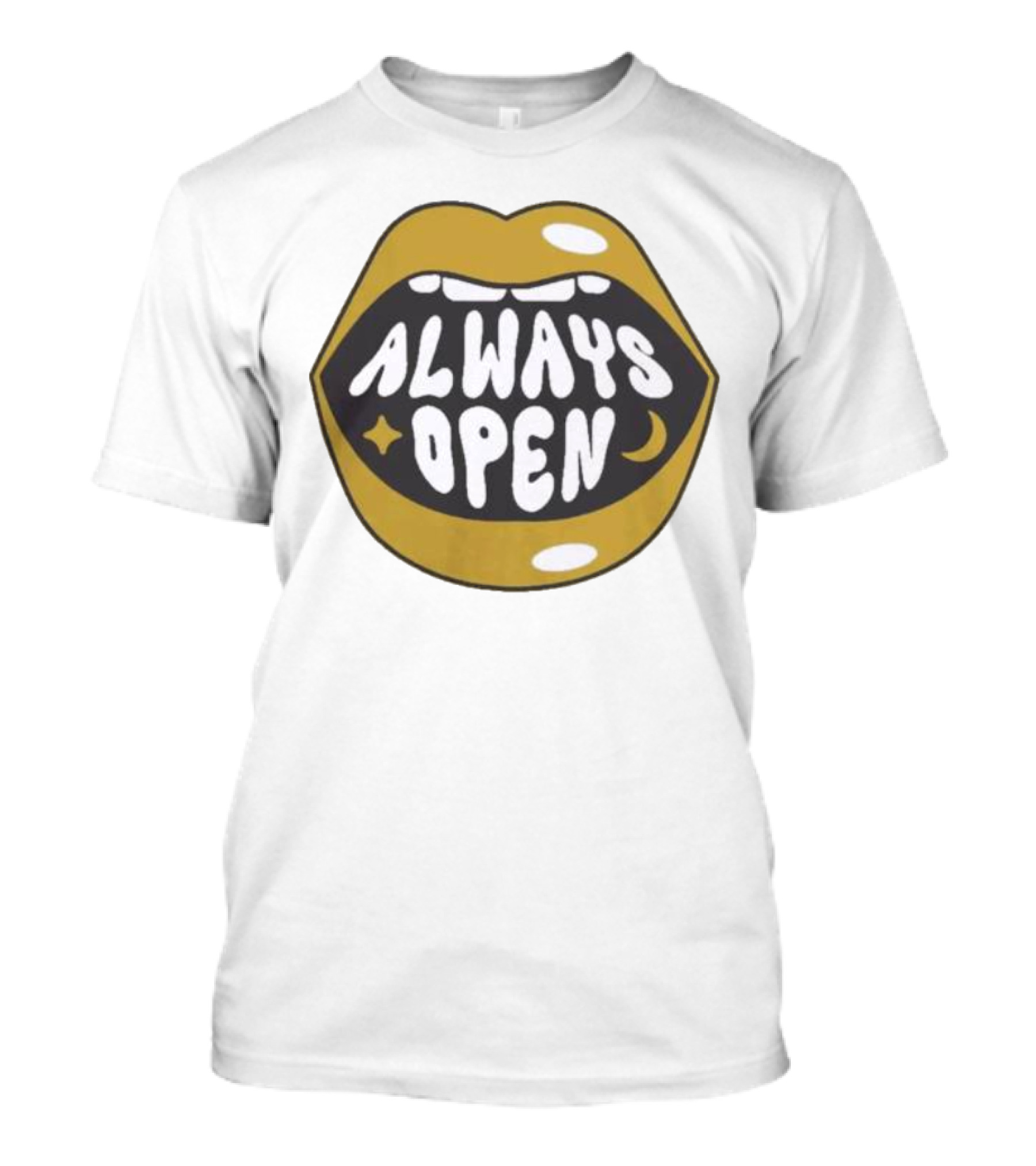 All Good No Worries Always Open Merch T-Shirt