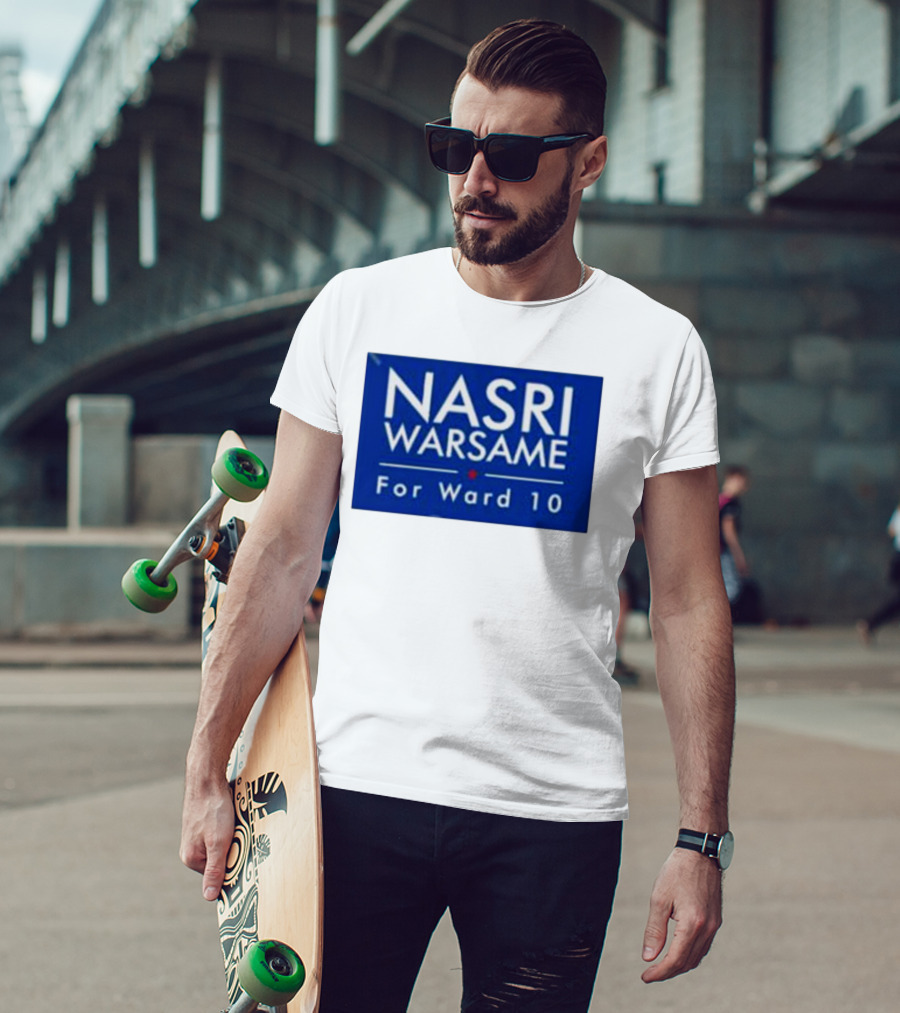 Nasri Warsame For Ward 10 Campaign T-Shirt
