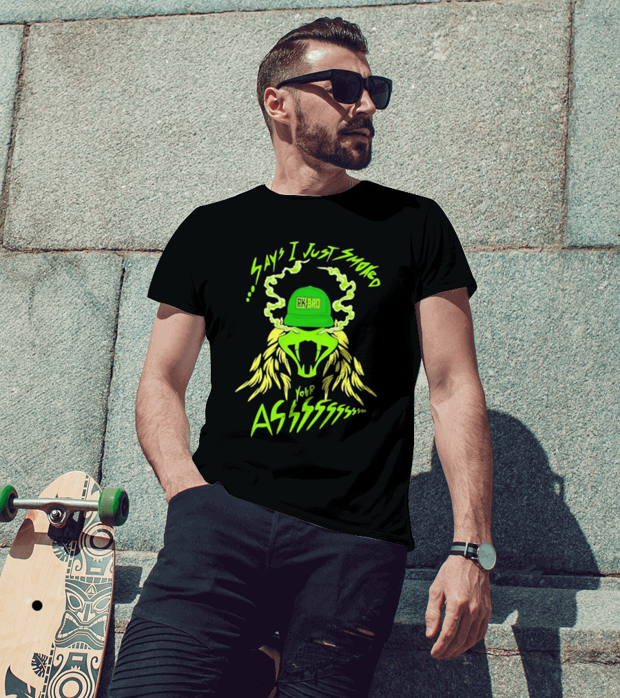 RKBro 420 Say I Just Smoked Your Ass Electric Green Roaring Lion T-Shirt