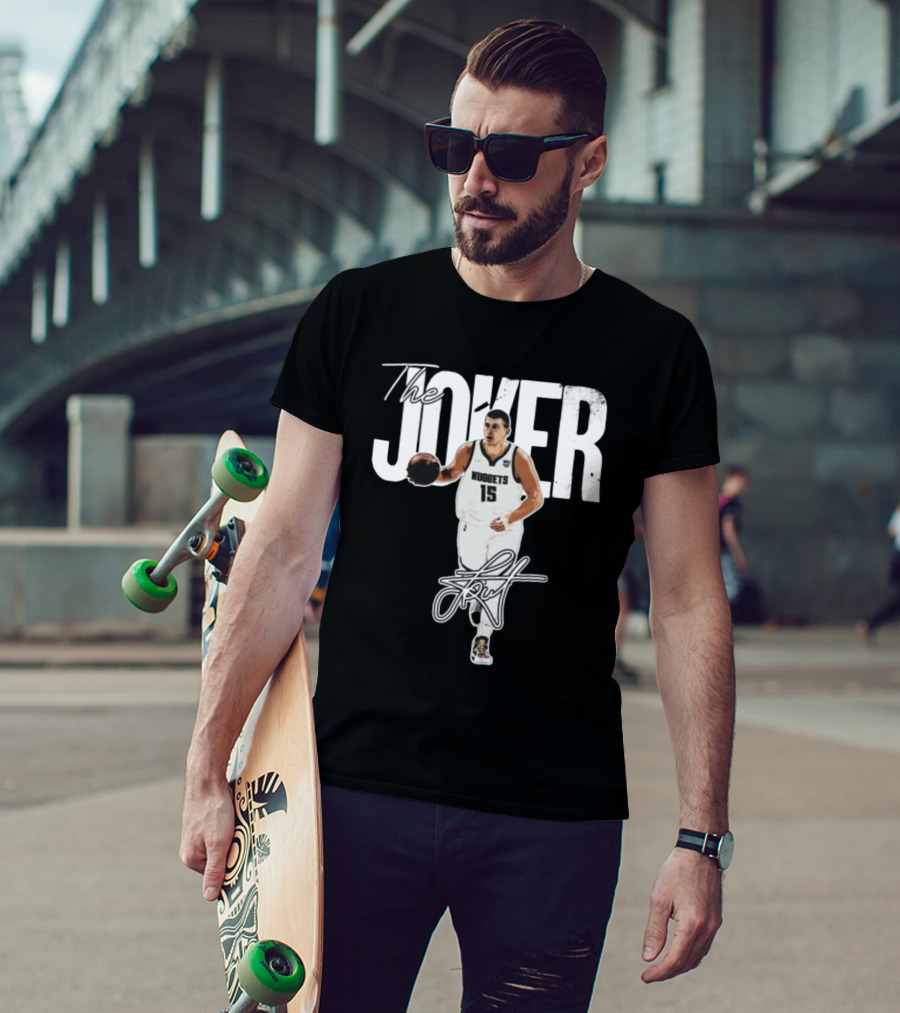 The Joker Nikola Jokić Denver Nuggets 15 Signature T-Shirt