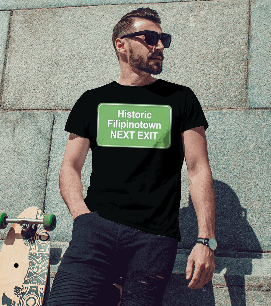 Historic Filipinotown Next Exit Sign Green Road Marker T-Shirt
