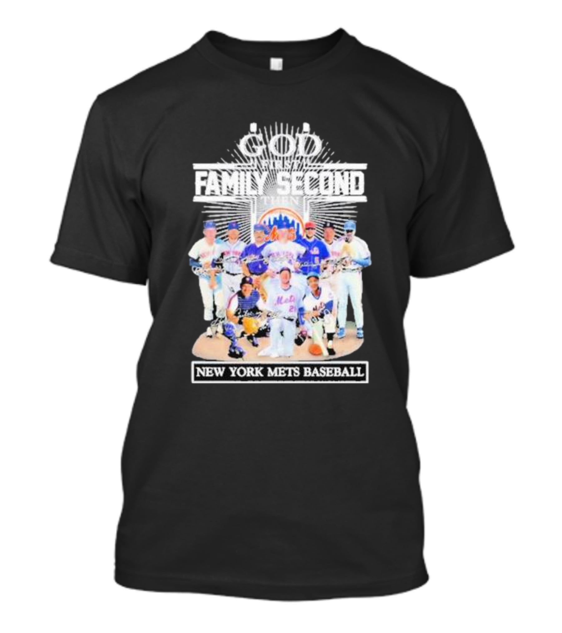 God First Family Second Then New York Mets Baseball Players Signatures T-Shirt