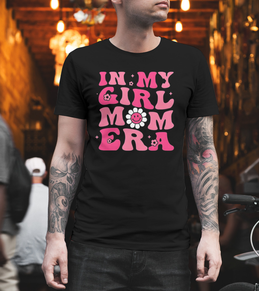 In My Girl Mom Era Pink Retro Flower Power T-Shirt