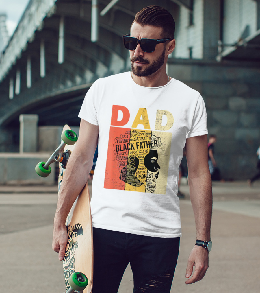 Vintage Black Father Supportive Strong Loving Honest Caring African American Dad T-Shirt
