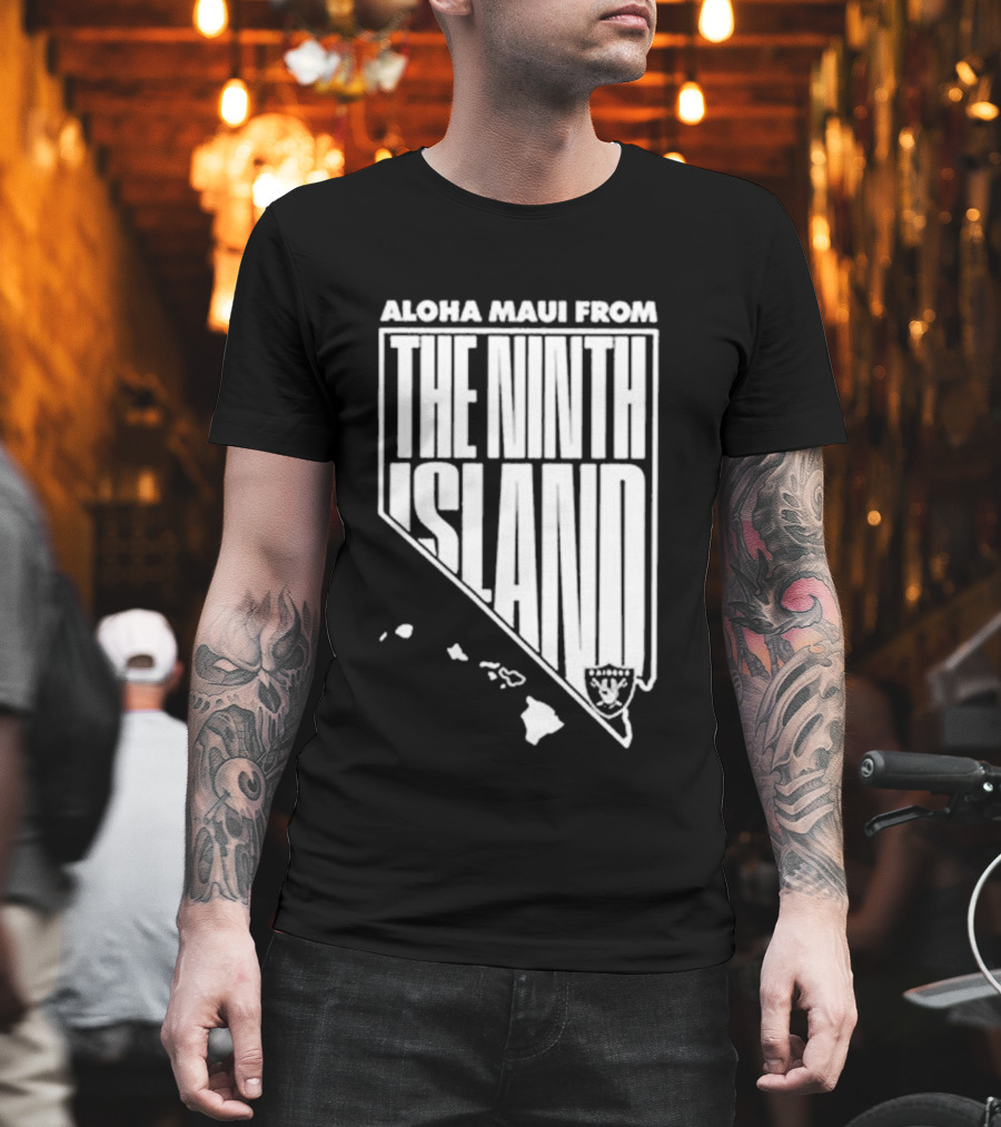 Aloha Maui From The Ninth Island Raiders Nevada Map T-Shirt