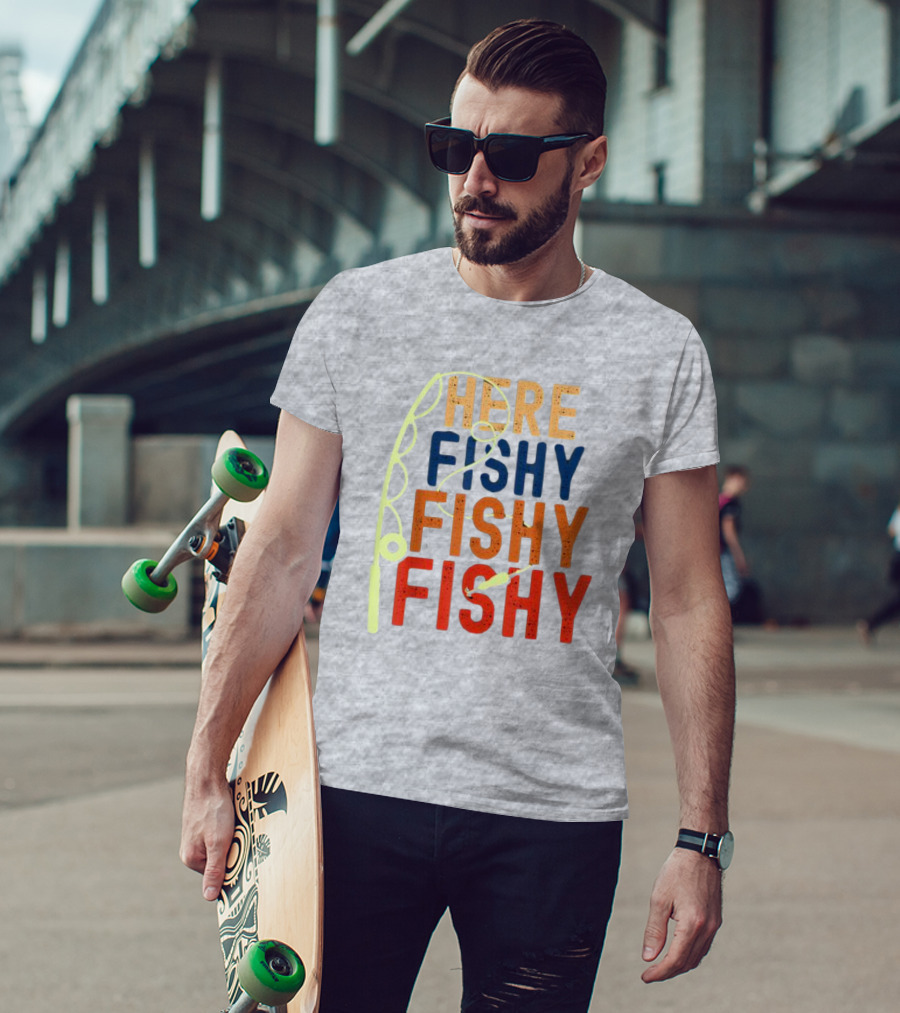 Here Fishy Fishy Fishy Fishing Rod T-Shirt