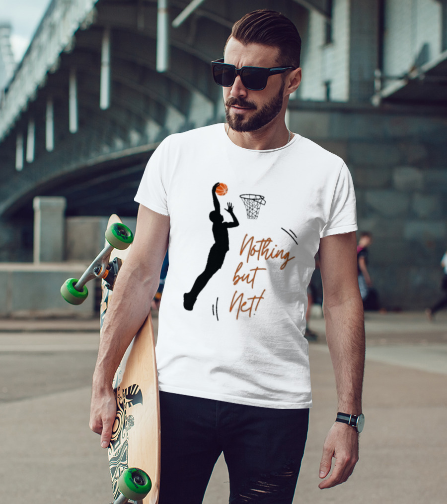 Nothing But Net Basketball Dunk T-Shirt