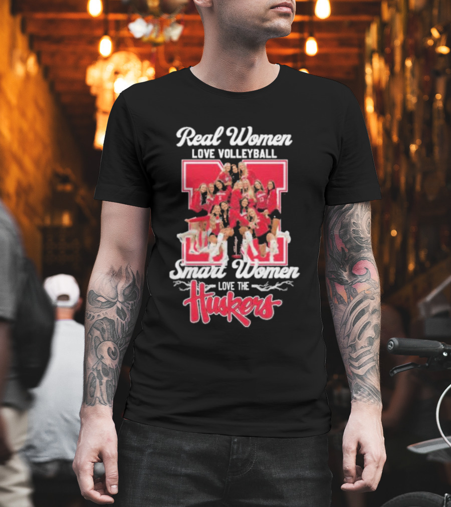 Real Women Love Volleyball Smart Women Love The Huskers Volleyball Team T-Shirt