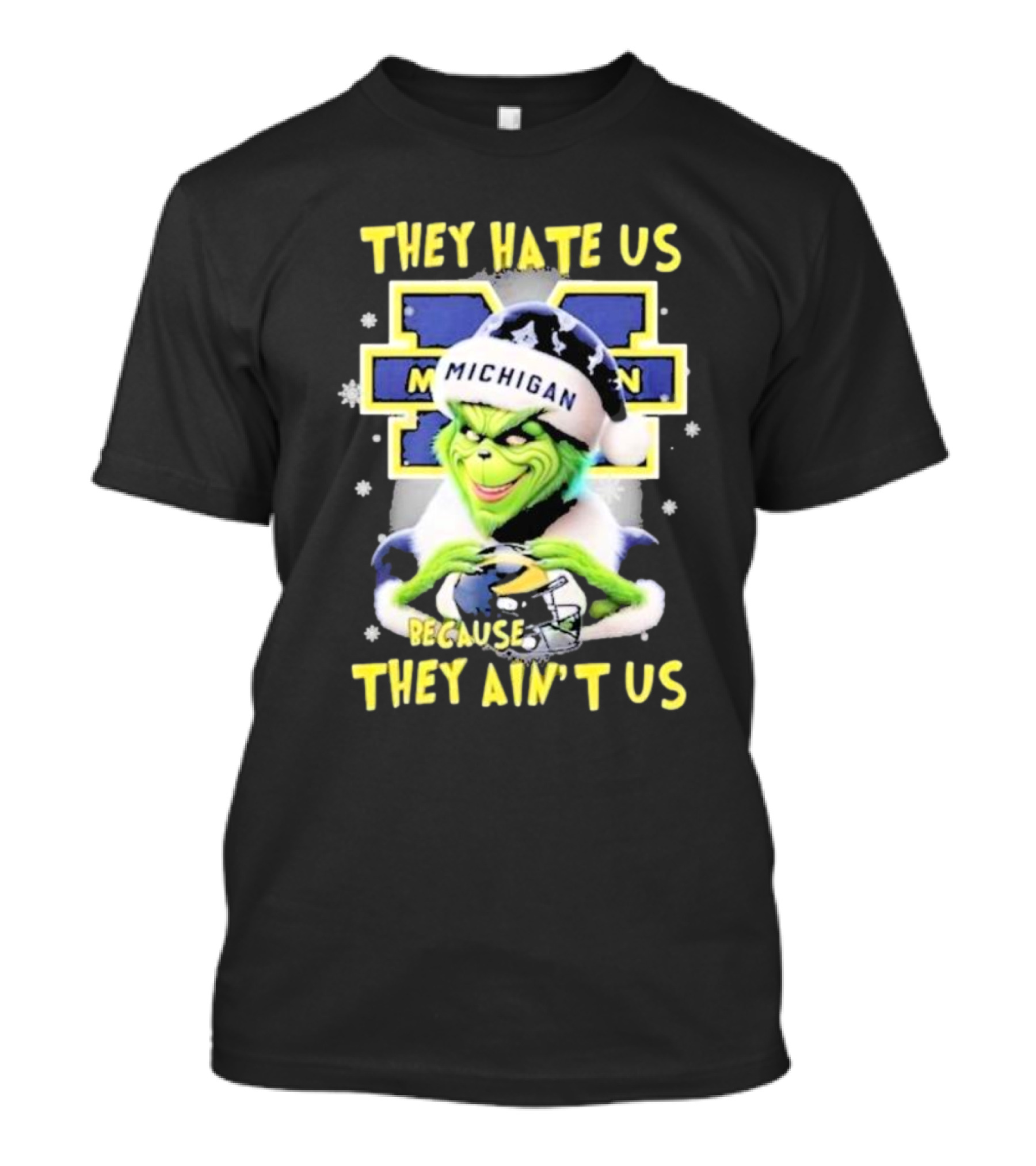 They Hate Us Because They Ain't Us Santa Grinch Michigan Wolverines T-Shirt